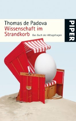 Image du vendeur pour Wissenschaft im Strandkorb. das Buch der Alltagsfragen mis en vente par Antiquariat Buchhandel Daniel Viertel