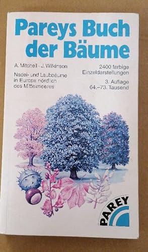 Seller image for Pareys Buch der Bume. Nadel- und Laubbume in Europa nrdlich des Mittelmeeres for sale by Buchhandlung Loken-Books