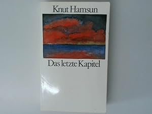 Seller image for Das letzte Kapitel Roman for sale by Antiquariat Buchhandel Daniel Viertel