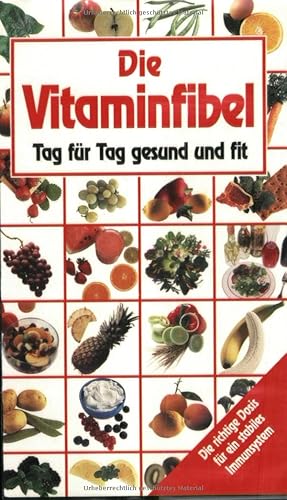 Bild des Verkufers fr Vitamin-Fibel Tag fr Tag gesund und fit zum Verkauf von Antiquariat Buchhandel Daniel Viertel