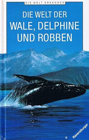 Bild des Verkufers fr Die Welt der Wale, Delphine und Robben Text und Ill. von Gae??tan du Chatenet. [Dt. Fassung: Christine Baier. Hrsg.: Barbara Veit und Christine Wolfrum] zum Verkauf von Antiquariat Buchhandel Daniel Viertel