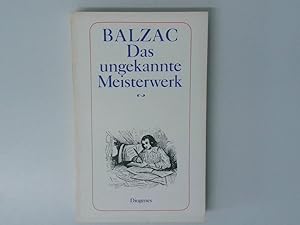 Bild des Verkufers fr Das ungekannte Meisterwerk Erza?hlungen zum Verkauf von Antiquariat Buchhandel Daniel Viertel