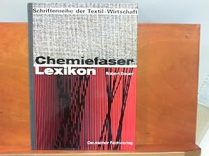 Chemiefaser - Lexikon Schriftenreihe der Textil-Wirtschaft