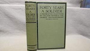 Seller image for Forty Years a Soldier. First US edition 1923 original cloth. for sale by J & J House Booksellers, ABAA