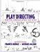 Immagine del venditore per Play Directing: Analysis, Communication, and Style [Hardcover ] venduto da booksXpress