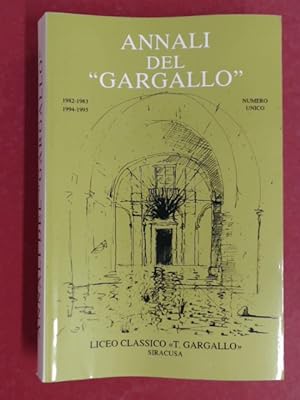 Annali del "Gargallo". 1982-1983 / 1994-1995. Numero unico.