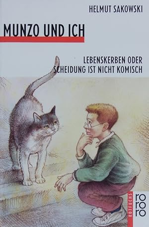 Image du vendeur pour Munzo und ich. Lebenskerben oder Scheidung ist nicht komisch. mis en vente par Antiquariat Bookfarm