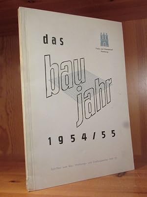 Das Baujahr 1954/55 (= Schriften zum Bau-, Wohnungs- und Siedlungswesen, H. 22).