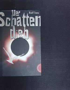 Seller image for Der Schattendieb. for sale by Antiquariat Bookfarm