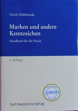 Bild des Verkufers fr Marken und andere Kennzeichen. Handbuch fr die Praxis. zum Verkauf von Antiquariat Bookfarm