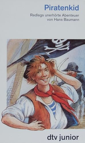 Bild des Verkufers fr Piratenkid. Redlegs unerhrte Abenteuer. zum Verkauf von Antiquariat Bookfarm