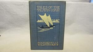 Tales of Malayan Coast from Penang to the Philippines. First edition, 1899 signed presentation to...