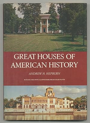 Imagen del vendedor de Great Houses of American History a la venta por Between the Covers-Rare Books, Inc. ABAA