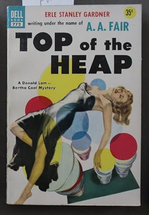 Immagine del venditore per Top of the Heap ( A Bertha Cool-Donald Lam Mystery; Dell Book # 772 ) venduto da Comic World