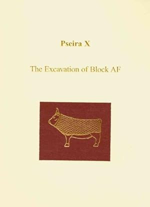 Imagen del vendedor de Pseira X : The Excavation of Block AF a la venta por GreatBookPrices