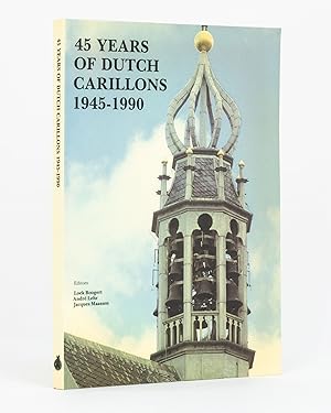 Bild des Verkufers fr 45 Years of Dutch Carillions, 1945-1990 zum Verkauf von Michael Treloar Booksellers ANZAAB/ILAB