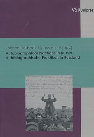 Seller image for Autobiographical practices in Russia. Autobiographische Praktiken in Russland. for sale by Fundus-Online GbR Borkert Schwarz Zerfa