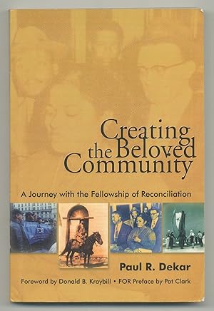Seller image for Creating the Beloved Community: A Journey with the Fellowship of Reconciliation for sale by Between the Covers-Rare Books, Inc. ABAA