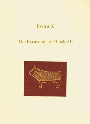 Imagen del vendedor de Pseira X : The Excavation of Block AF a la venta por GreatBookPrices