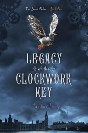 Seller image for Legacy of the Clockwork Key (1) (The Secret Order) for sale by Reliant Bookstore