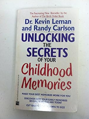 Immagine del venditore per Unlocking the Secrets of Your Childhood Memories venduto da Reliant Bookstore