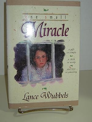 Seller image for One Small Miracle for sale by Reliant Bookstore