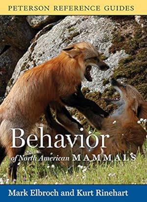 Immagine del venditore per Peterson Reference Guide to the Behavior of North American Mammals (Peterson Reference Guides) venduto da Pieuler Store