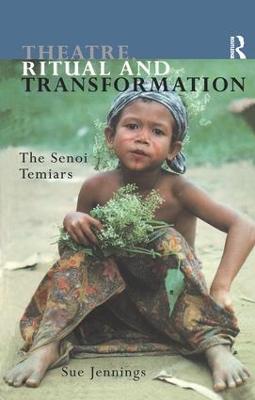Image du vendeur pour Theatre, Ritual and Transformation. The Senoi Temiars. mis en vente par Asia Bookroom ANZAAB/ILAB