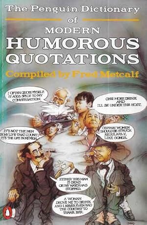 Seller image for The Penguin Dictionary of Modern Humorous Quotations for sale by Leura Books