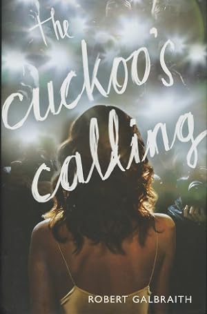 Seller image for The Cuckoo's Calling for sale by Kenneth A. Himber