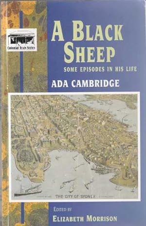 A Black Sheep: Some Episodes in His Life: The Serial Version of a Marked Man