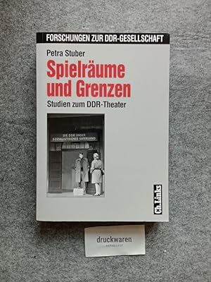 Bild des Verkufers fr Spielrume und Grenzen : Studien zum DDR-Theater. Forschungen zur DDR-Gesellschaft. zum Verkauf von Druckwaren Antiquariat
