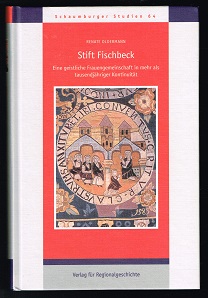 Seller image for Stift Fischbeck: Eine geistliche Frauengemeinschaft in mehr als 1000jhriger Kontinuitt. - for sale by Libresso Antiquariat, Jens Hagedorn