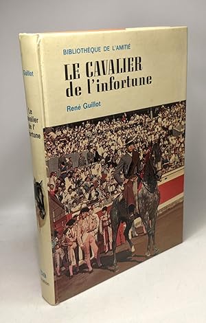 Le cavalier de l'infortune