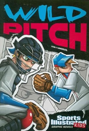 Immagine del venditore per Sports Illustrated Kids Graphic Novels: Wild Pitch venduto da GreatBookPrices