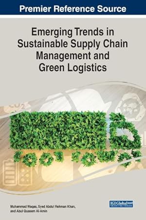 Bild des Verkufers fr Emerging Trends in Sustainable Supply Chain Management and Green Logistics zum Verkauf von AHA-BUCH GmbH