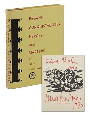 Imagen del vendedor de Pagans, Conquistadors, Heroes, and Martyrs a la venta por Burnside Rare Books, ABAA