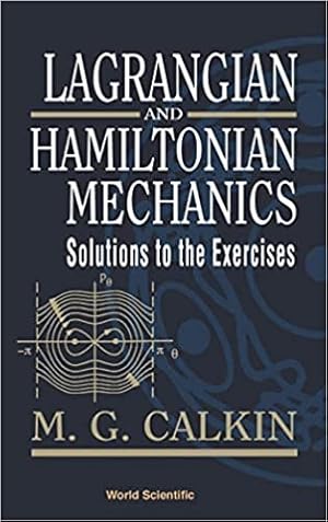 Seller image for Lagrangian And Hamiltonian Mechanics: Solutions To The Exercises for sale by Vedams eBooks (P) Ltd