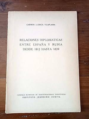 Bild des Verkufers fr RELACIONES DIPLOMATICAS ENTRE ESPAA Y RUSIA DESDE 1812 HASTA 1820 zum Verkauf von Itziar Arranz Libros & Dribaslibros