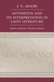 Bild des Verkufers fr Asyndeton and Its Interpretation in Latin Literature: History, Patterns, Textual Criticism zum Verkauf von moluna