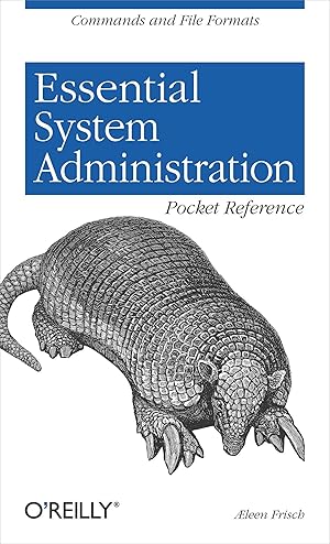 Image du vendeur pour Essential System Administration Pocket Reference: Commands and File Formats mis en vente par moluna