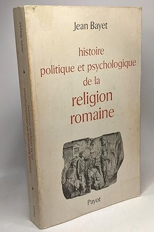 Histoire politique et psychologique de la religion romaine