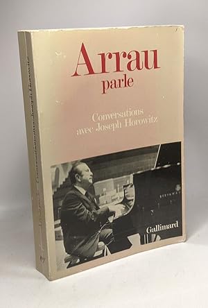 Seller image for Arrau parle: Conversations avec Joseph Horowitz for sale by crealivres