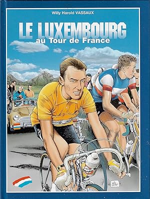 Image du vendeur pour Le Luxembourg au Tour de France BD mis en vente par Fellner Art Books