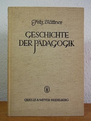 Immagine del venditore per Geschichte der Pdagogik venduto da Antiquariat Weber
