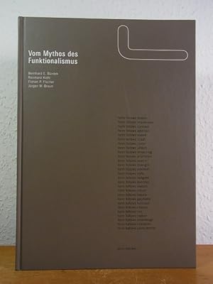 Seller image for Vom Mythos des Funktionalismus. FSB-Edition for sale by Antiquariat Weber