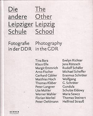Die andere Leipziger Schule Fotografie in der DDR
