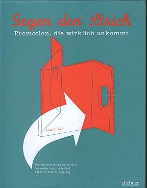 Bild des Verkufers fr Gegen den Strich Promotion, die wirklich ankommt zum Verkauf von Leipziger Antiquariat