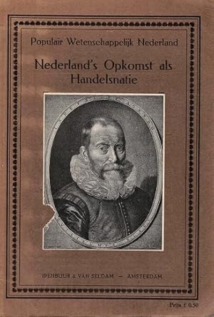 Image du vendeur pour Nederland's opkomst als handelsnatie. mis en vente par Antiquariaat van Starkenburg