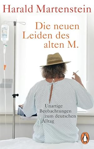 Seller image for Die neuen Leiden des alten M.: Unartige Beobachtungen zum deutschen Alltag for sale by Gerald Wollermann